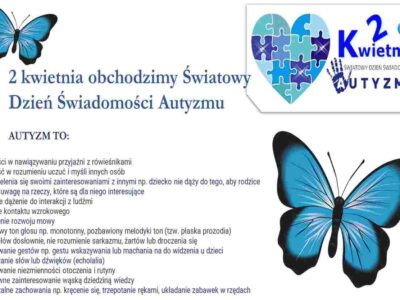 Światowy Dzień Świadomości Autyzmu obchodzony w&nbsp;naszych placówkach
